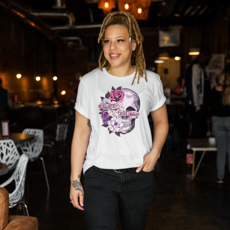 Roses are red inside I'm dead Tshirt